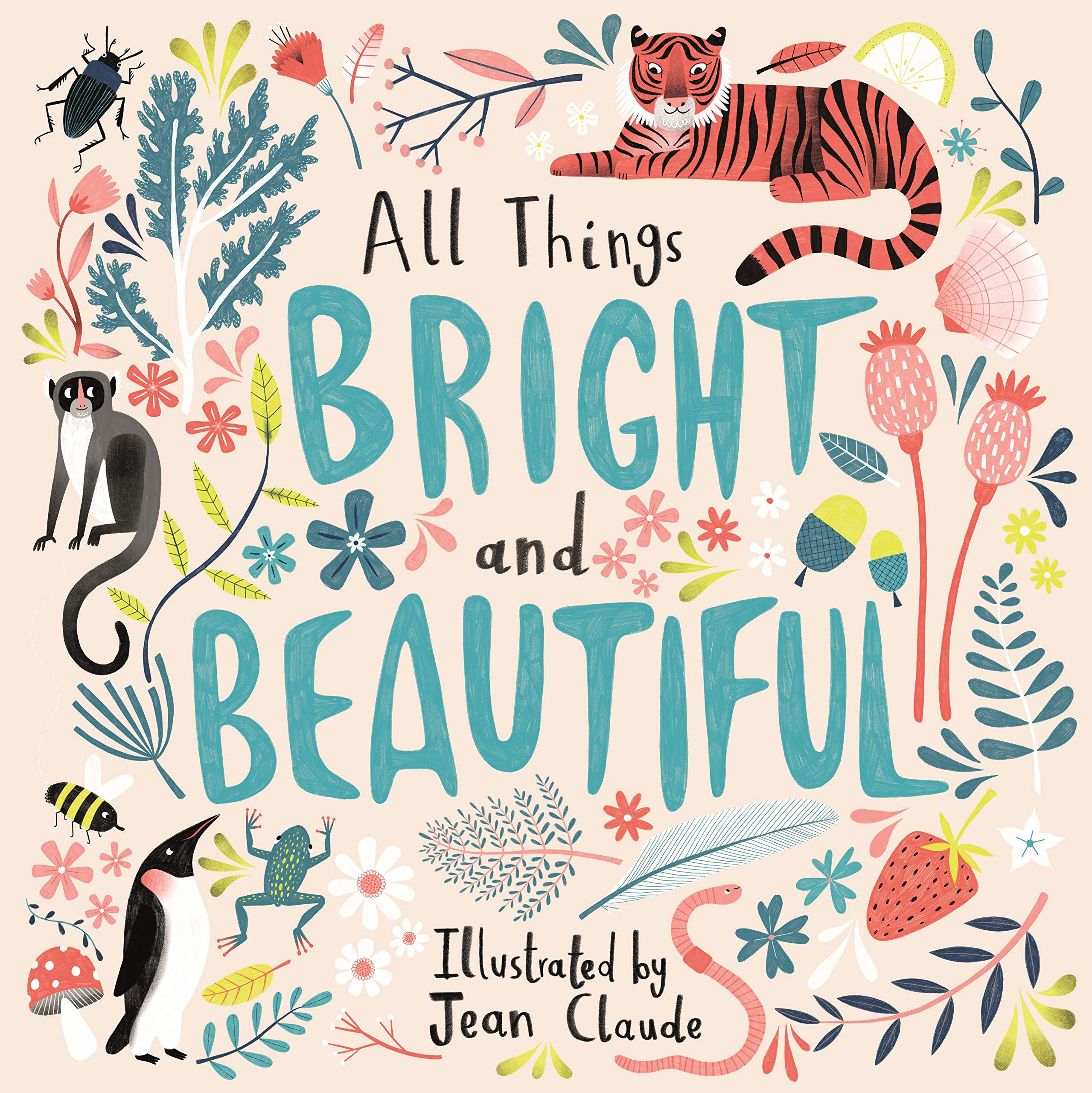 All Things Bright and Beautiful SPCK